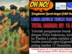 PENGUMUMAN: Waktu Lomba Menulis bertema “Pengalaman Buruk dengan Polisi Indonesia” Diperpanjang Hingga 15 Desember 2025