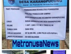Transparansi Dana Desa Dipertanyakan, Proyek Pengelolaan Sampah Karangpucung Tanpa Keterangan TPK