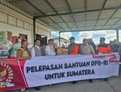BNPB Terima Bantuan Logistik dari DPR RI untuk Korban Bencana di Sumatra Utara